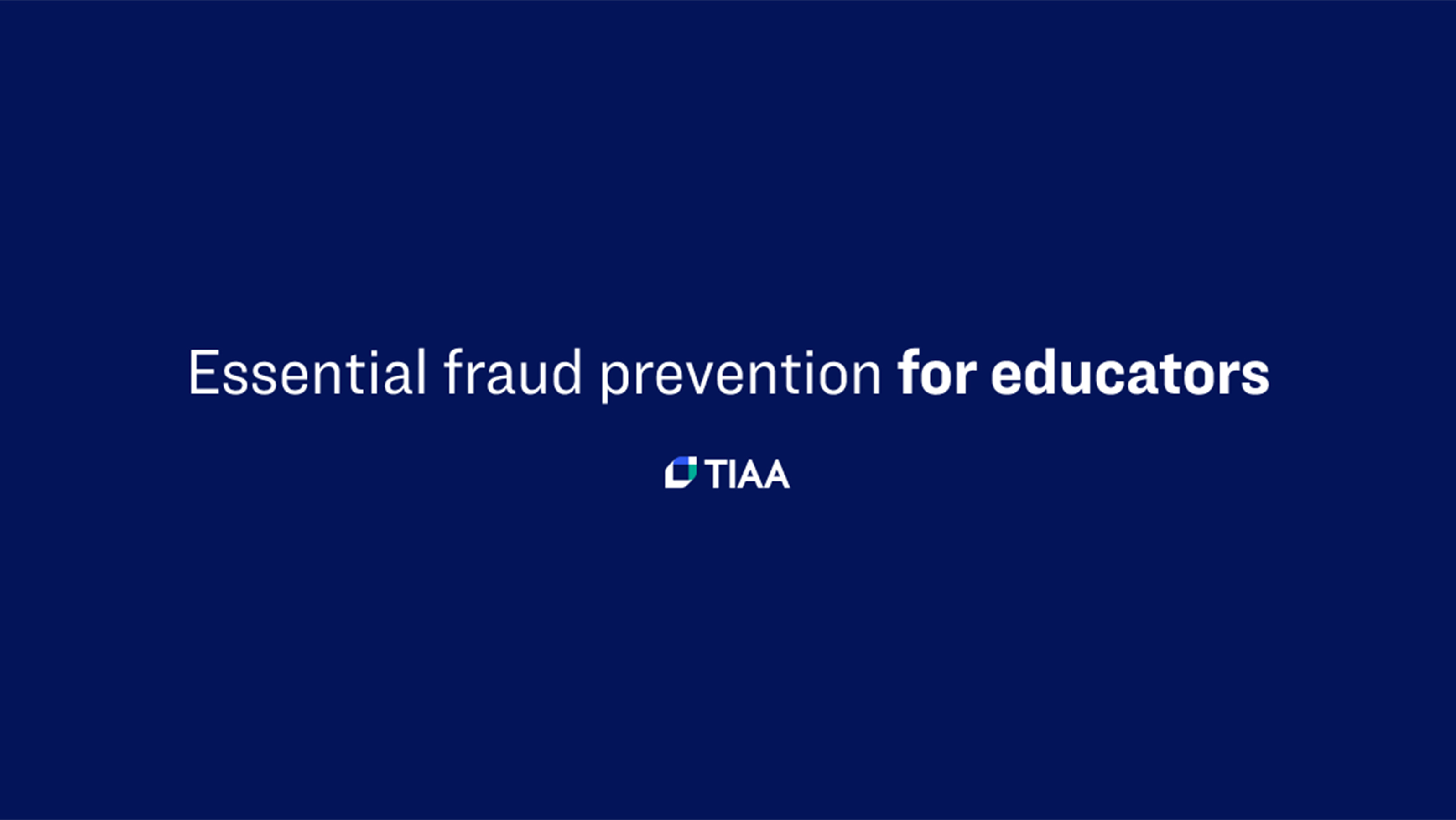 Essential fraud prevention for educators video thumbnail